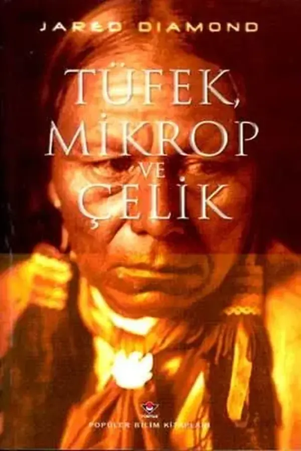 Tüfek, Mikrop ve Çelik - İnsan Topluluklarının Yazgıları