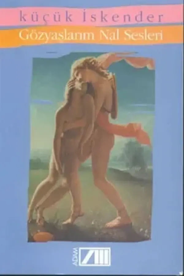Gözyaşlarım Nal Sesleri