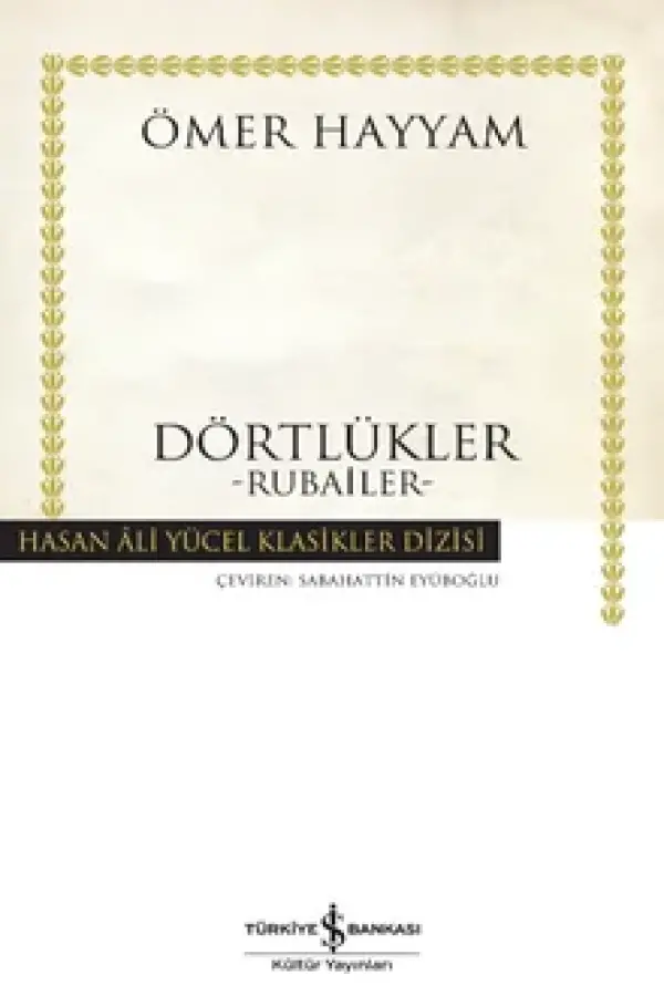 Dörtlükler - Rubailer (Ciltli)