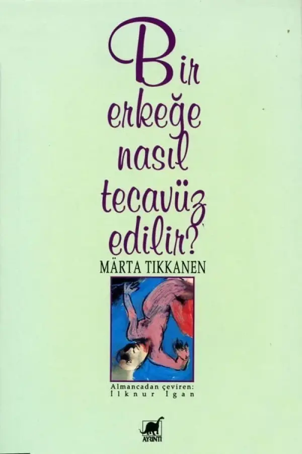 Bir Erkeğe Nasıl Tecavüz Edilir?