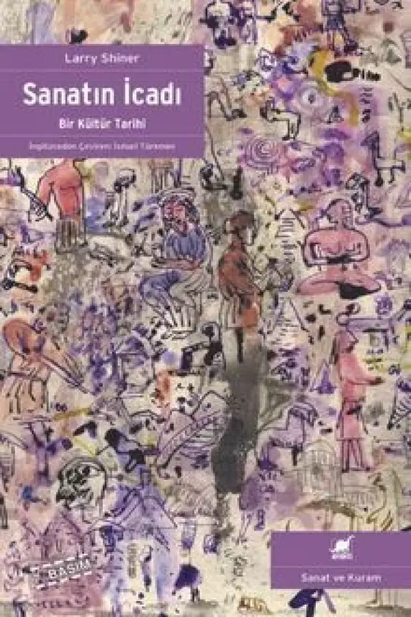 Sanatın İcadı - Bir Kültür Tarihi