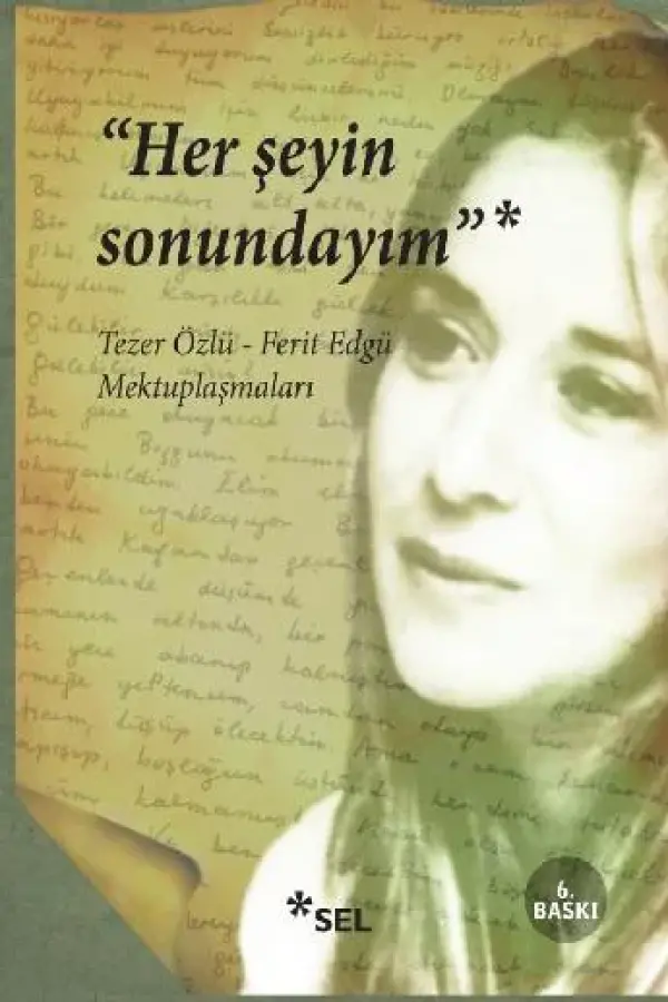 Her Şeyin Sonundayım