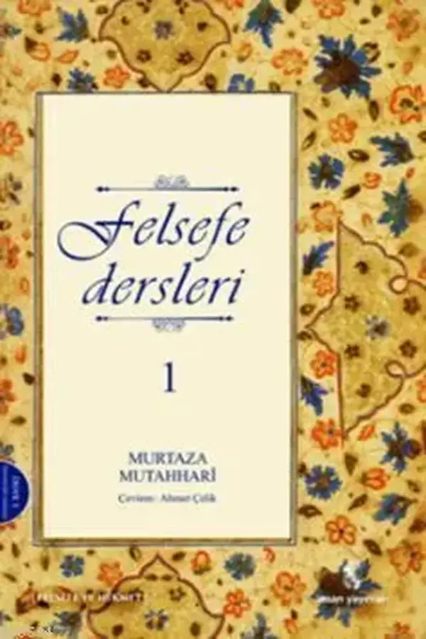 Felsefe Dersleri 1