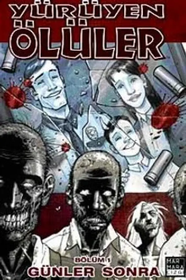 Yürüyen Ölüler 1 - Günler Sonra