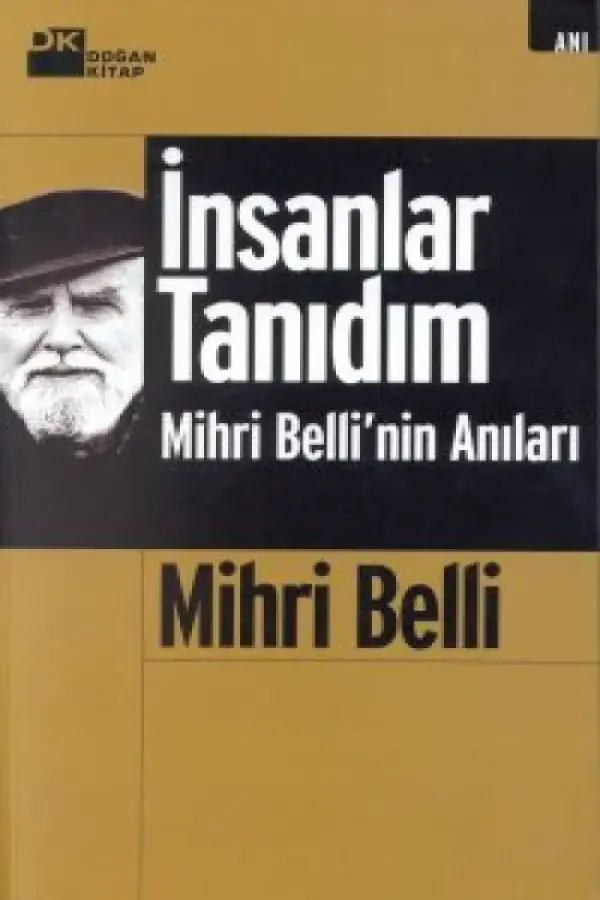 İnsanlar Tanıdım