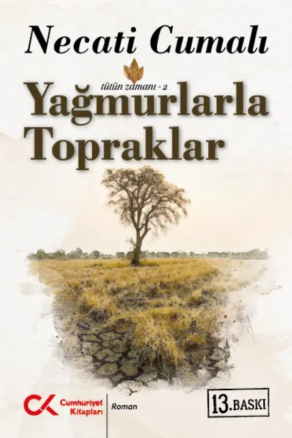 Yağmurlarla Topraklar (Tütün Zamanı 2)