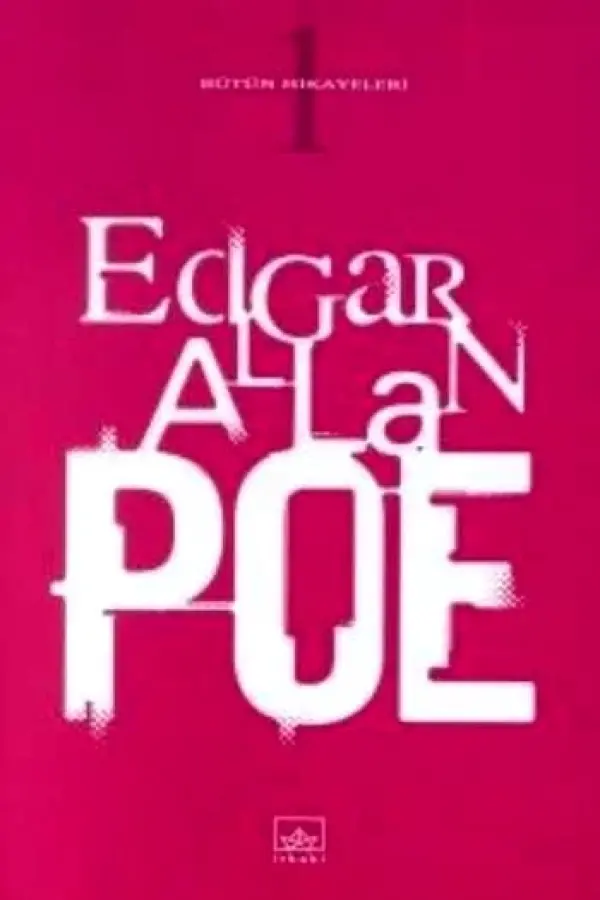 Edgar Allan Poe Bütün Hikayeleri 1