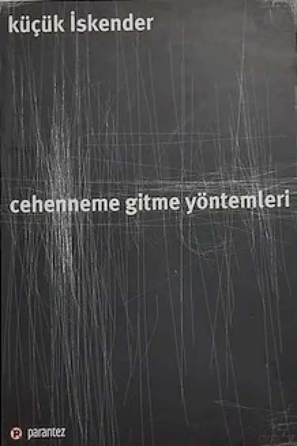 Cehenneme Gitme Yöntemleri