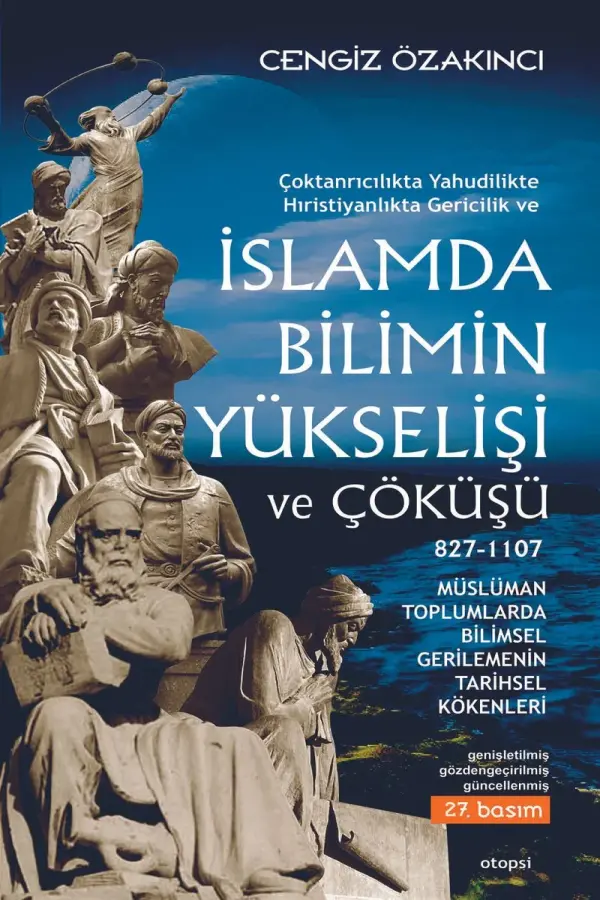 İslam'da Bilimin Yükselişi ve Çöküşü
