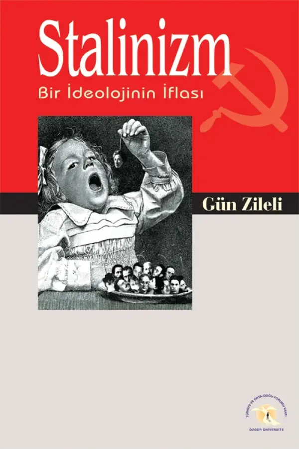 Stalinizm: Bir İdeolojinin İflası