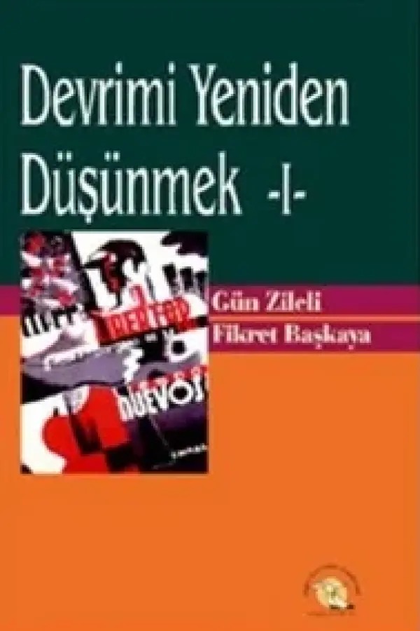 Devrimi Yeniden Düşünmek - 1