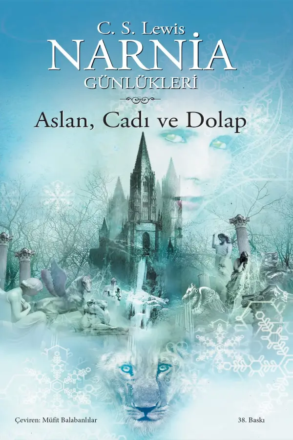 Narnia Günlükleri 2 - Aslan, Cadı ve Dolap
