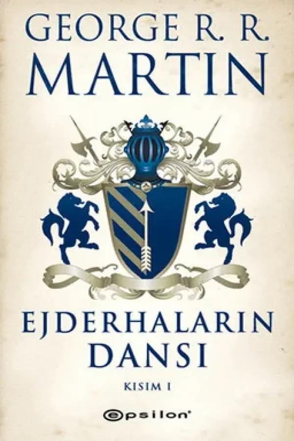 Ejderhaların Dansı Kısım 1